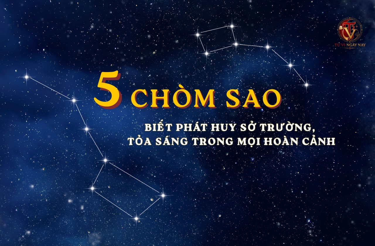 5 chòm sao biết phát huy sở trường, tỏa sáng trong mọi hoàn cảnh