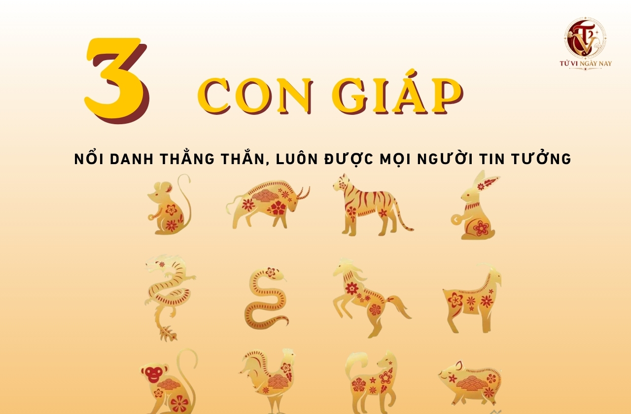 Top 3 con giáp nổi danh thẳng thắn, luôn được mọi người tin tưởng